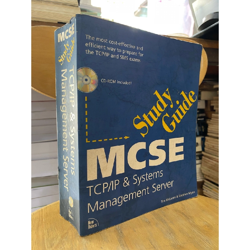 MCSE: TCP/IP & SYSTEMS MANAGEMENT SERVER STUDY GUIDE 299734