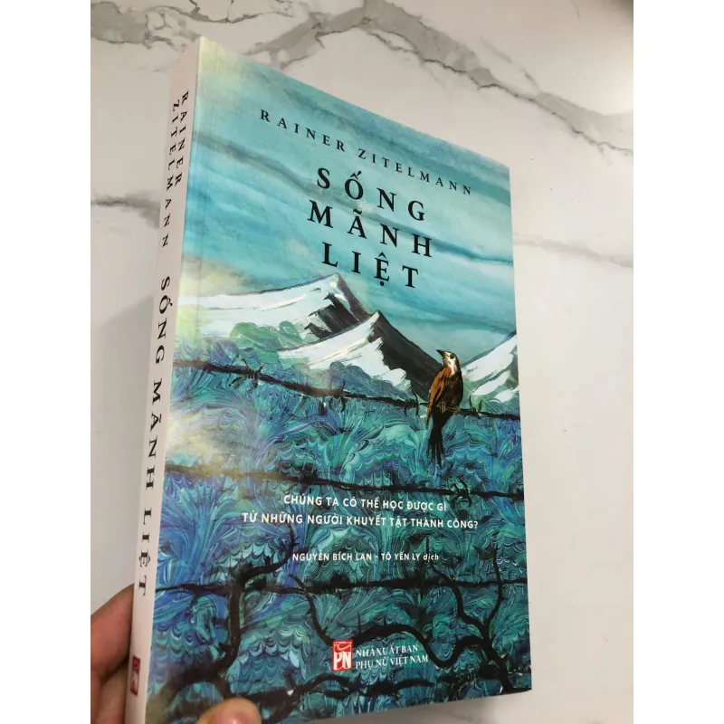 Sống Mãnh Liệt - Rainer Zitelmann - Phát triển bản thân/Kinh doanh 733217