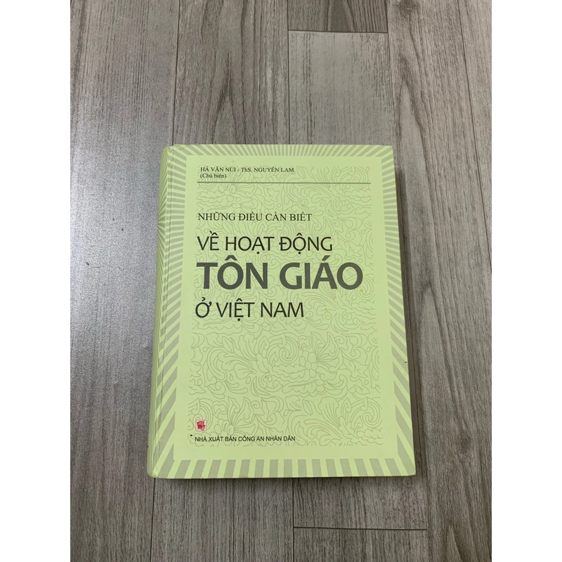 Những điều cần biết về hoạt động tôn giáo ở việt nam. Bìa cứng. 999 466050