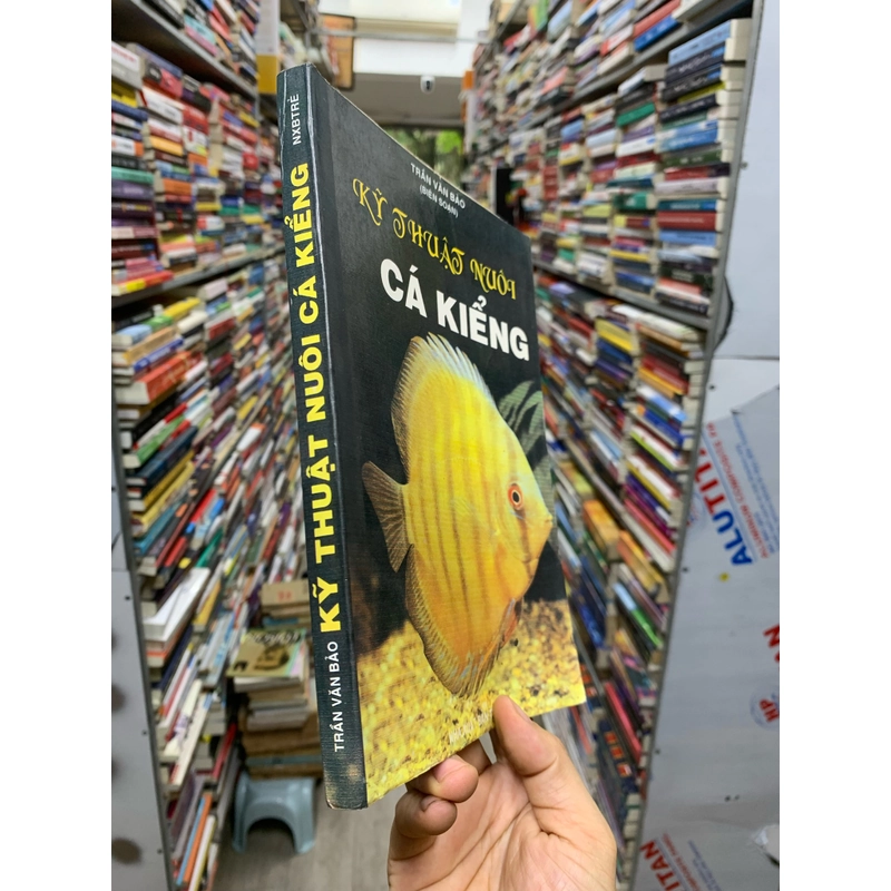 Kỹ thuật nuôi cá kiểng. 999 458193