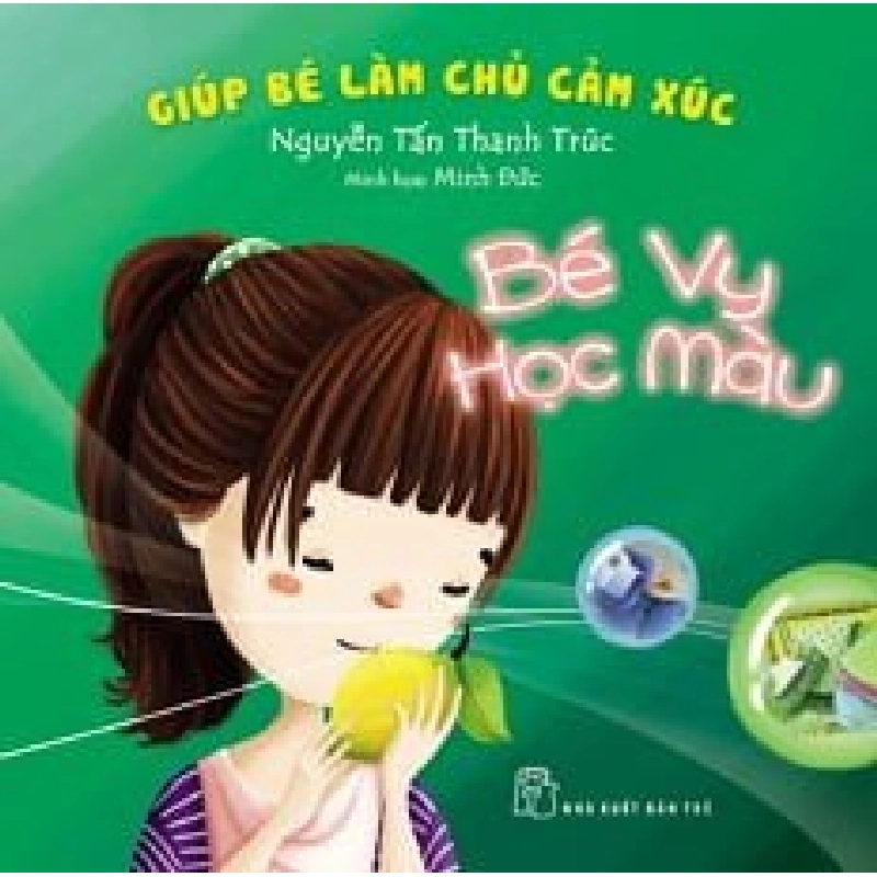 Giúp Bé Làm Chủ Cảm Xúc - Bé Vy Tập Tô Màu (2016) - Nguyễn Tấn Thanh Trúc 743839