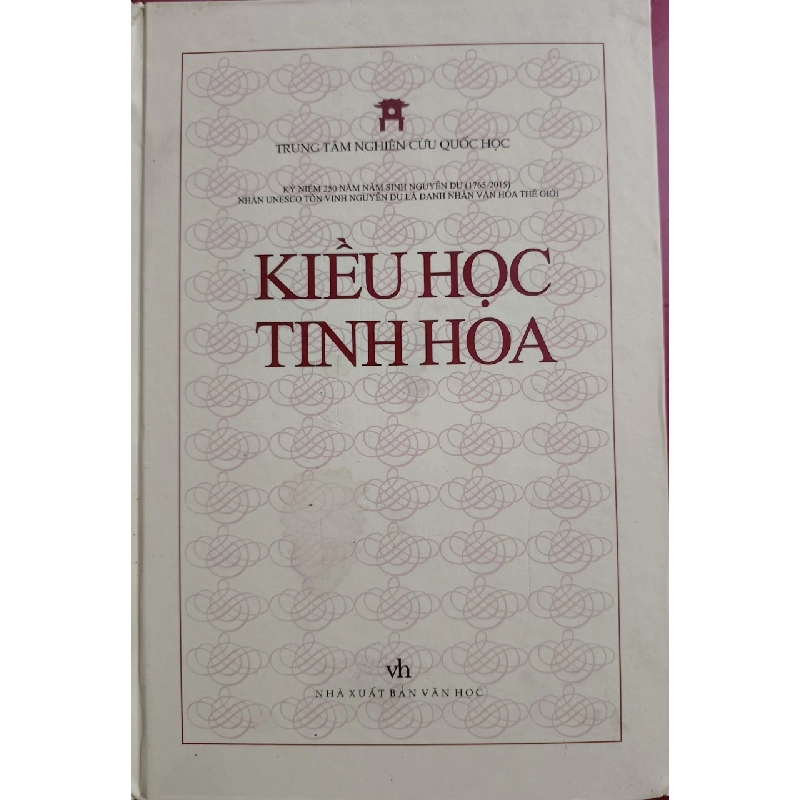 [Sách Cũ SCGR] KIỀU HỌC TINH HOA - TTNCQH - 2016 - 1013 trang - Bìa cứng ANTQ2308 VĂN HỌC 681317