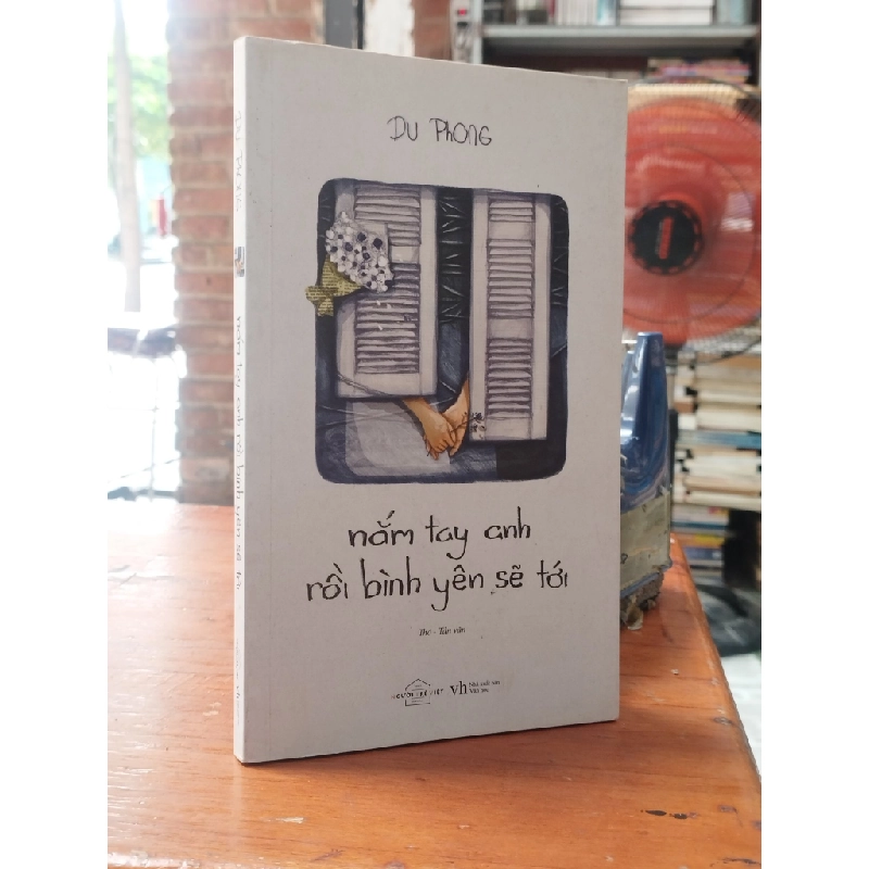 Nắm tay anh rồi bình yên sẽ tới - Du Phong 179932