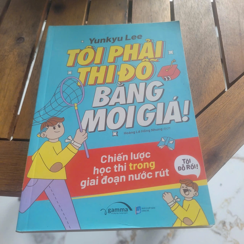 tôi phải thi đỗ bằng mọi giá 519963