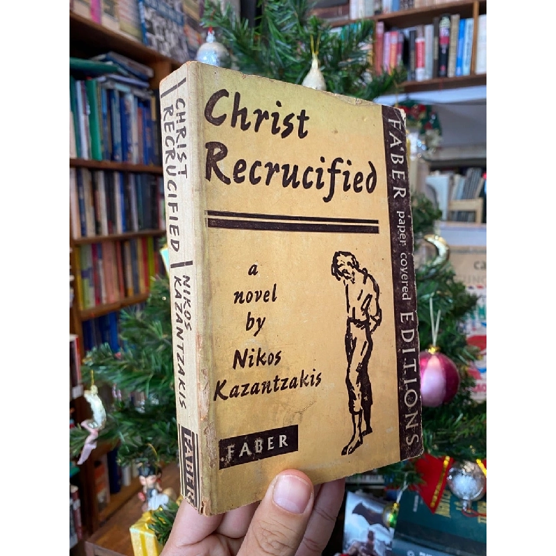 Christ Recrucified - Nikos Kazantzakis 782707