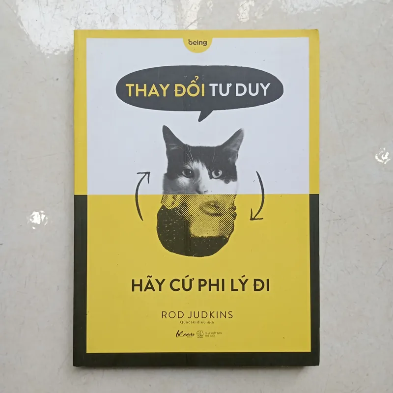 Thay đổi tư duy - Hãy cứ phi lý đi 📚 734605