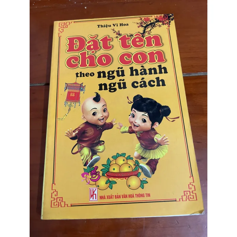 Đặt tên cho con theo ngũ hành ngũ cách Thiệu Vĩ Hoa 1005188