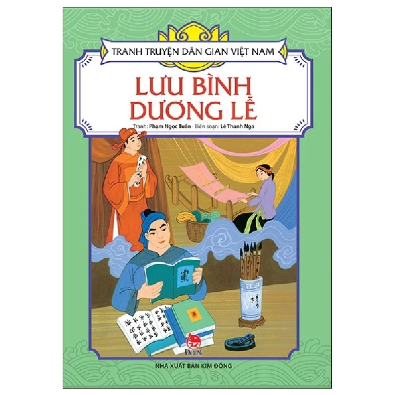 Tranh Truyện Dân Gian Việt Nam - Lưu Bình Dương Lễ - Phạm Ngọc Tuấn, Lê Thanh Nga (Mới 100%) Truyện thiếu nhi, NXB Kim Đồng - SÁCH ĐẠI HỌC 484373