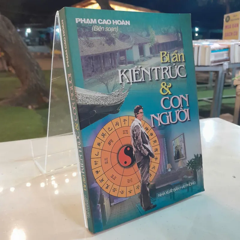 BÍ ẨN KIẾN TRÚC VÀ CON NGƯỜI - PHẠM CAO HOÀN 790520