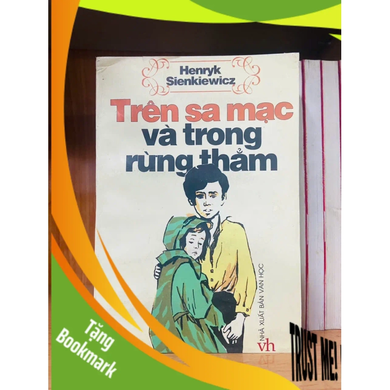 (TẶNG BOOKMARK) Trên sa mạc và trong rừng thẳm - Henryk Sienkiewicz - VĂN HỌC - RBK1211 954523