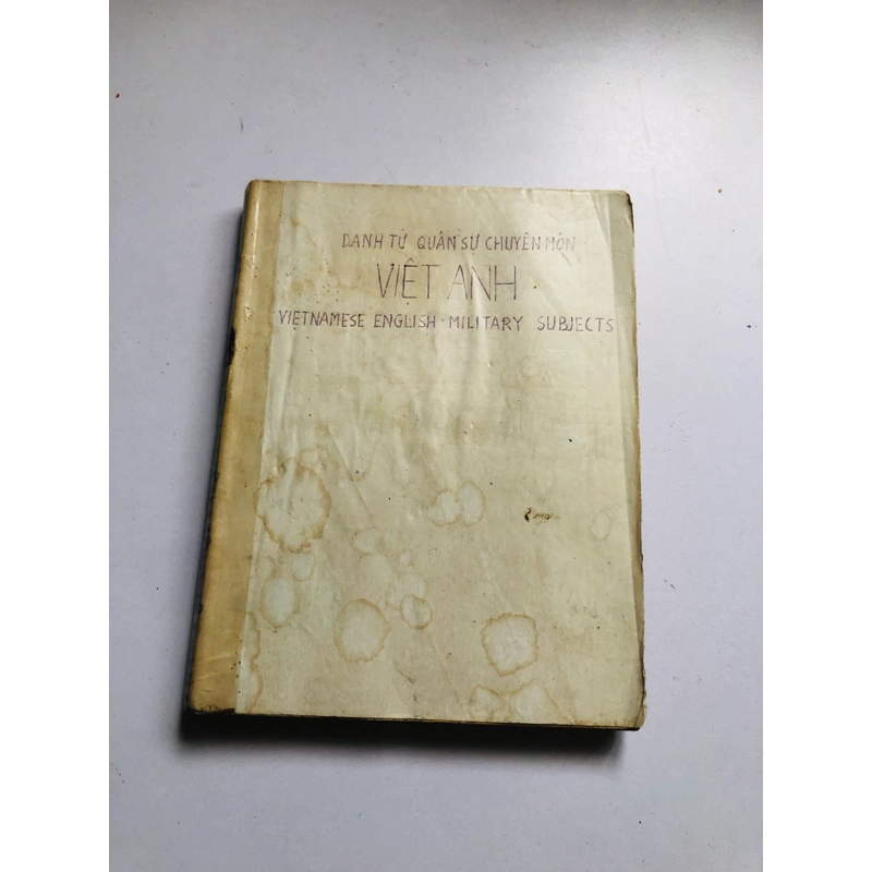 DANH TỪ QUÂN SỰ CHUYÊN MÔN VIỆT – ANH 256 trang (đủ trang), xuất bản năm 1969. 552520