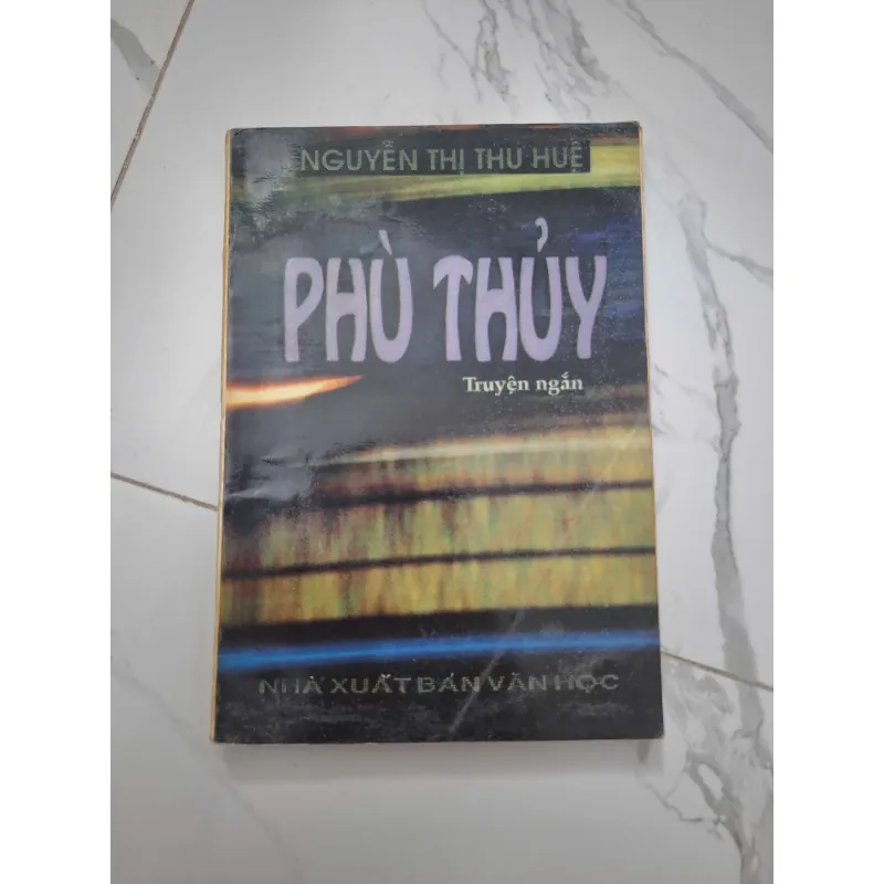Phù thủy - Nguyễn Thị Thu Huệ - Tập truyện ngắn 1006657