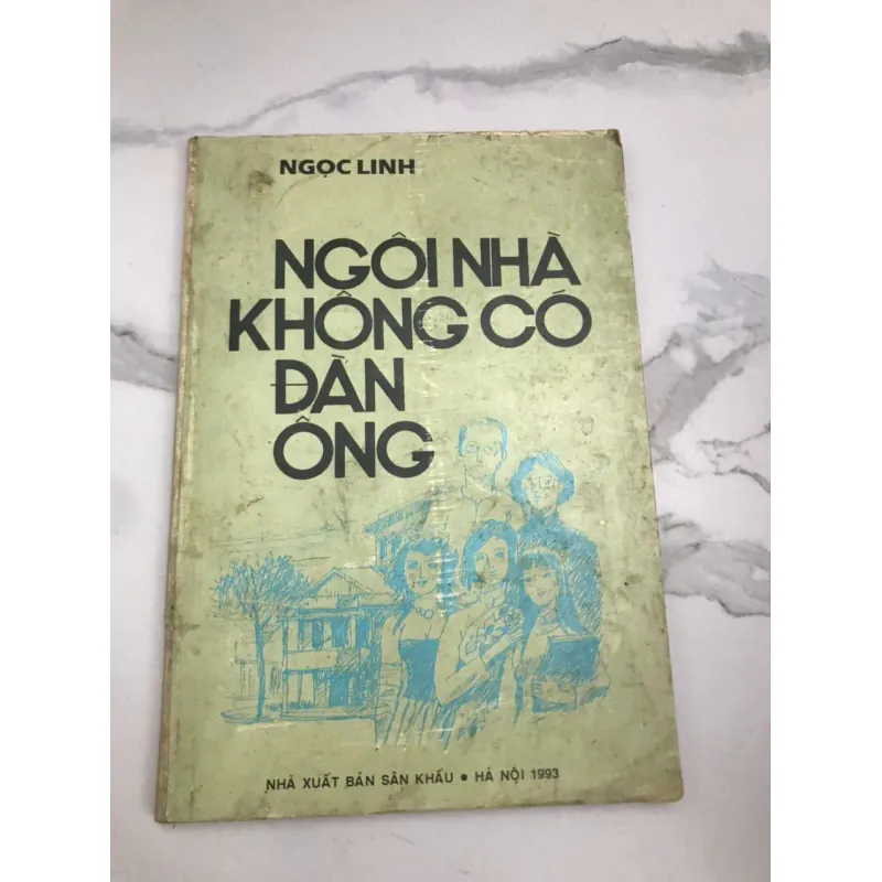 Ngôi Nhà Không Có Đàn Ông - Ngọc Linh - Kịch / Tiểu thuyết 658837