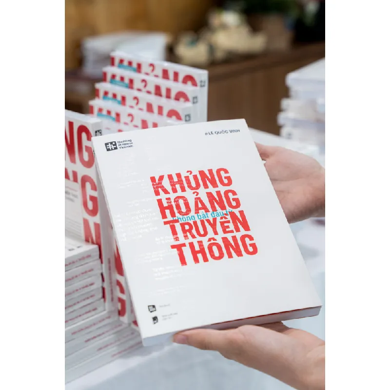KHỦNG HOẢNG KHÔNG BẮT ĐẦU TỪ TRUYỀN THÔNG - Lê Quốc Vinh - MARKETING KINH DOANH 596823