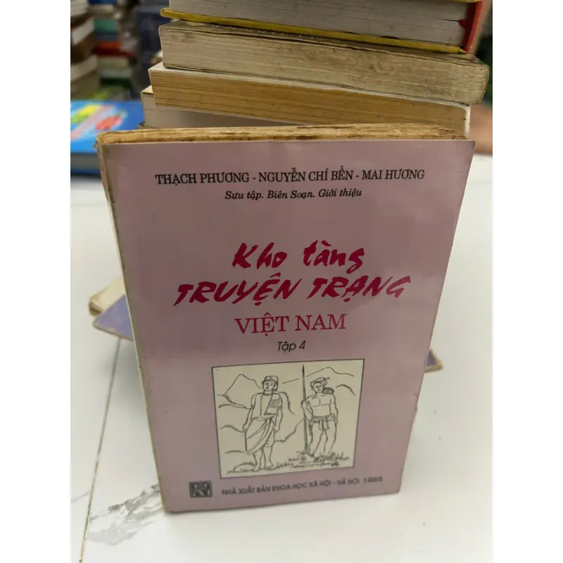 Kho tàng TRUYỆN TRẠNG VIỆT NAM (Tập 6) - Thạch Phương, Nguyễn Chí Bền, Mai Hương 653544
