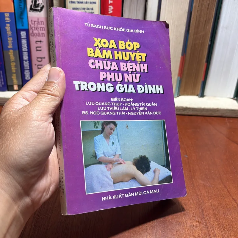 II Sức Khoẻ: Xoa Bóp Bấm Huyệt Chữa Bệnh Phụ Nữ Trong Gia Đình - 1998 799615