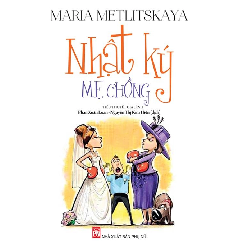 Nhật ký mẹ chồng - Maria Metlitskaya - 2016 - Văn Học Blogmeo040226 794517