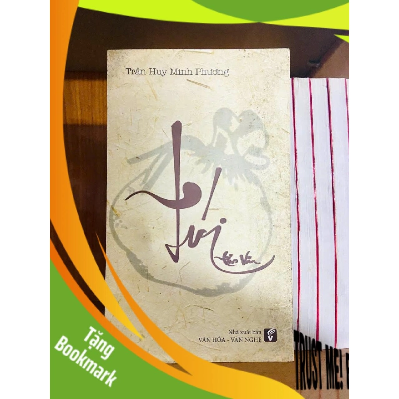 (TẶNG BOOKMARK) Túi / Trần Huy Minh Phương VĂN HỌC RBK1301 955658