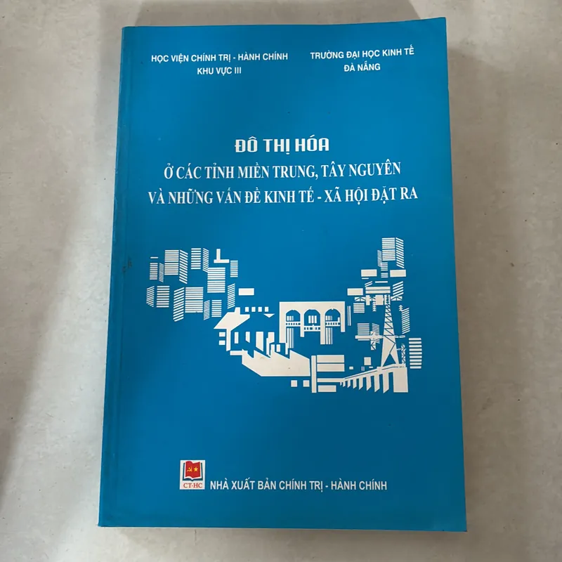 Đô thị hoá ở các tỉnh miền trung, Tây Nguyên và những vấn đề kinh tế… 727644