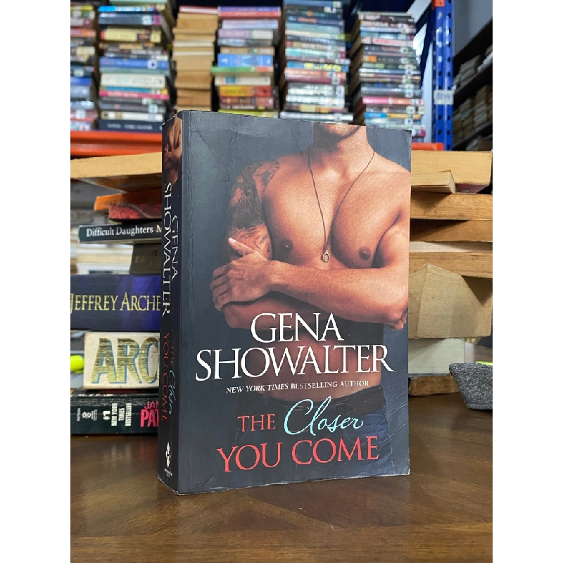 The Closer You Come - Gena Showalter 518192