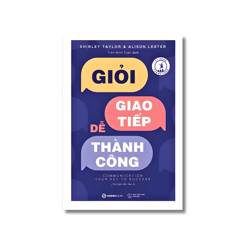 Giỏi giao tiếp dễ thành công - Alison Lester ; Shirley Taylor 725135