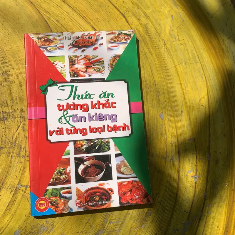 COMBO THỨC ĂN TƯƠNG KHẮC & ĂN KIÊNG VỚI TỪNG LOẠI BỆNH- THỰC DƯỠNG HƯỚNG DẪN CÁCH THỨC … 788057