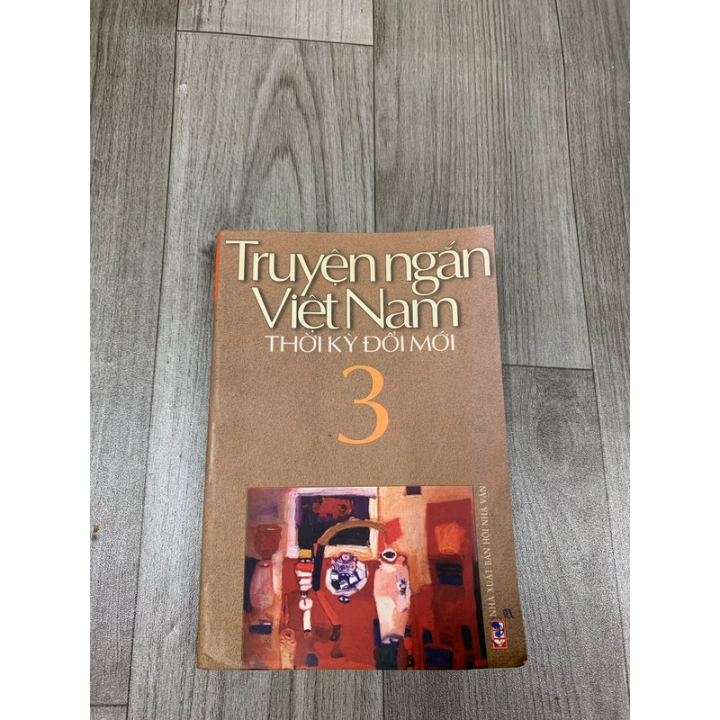 Truyện ngắn việt nam thời kỳ đổi mới tập 3. 1b5 518503