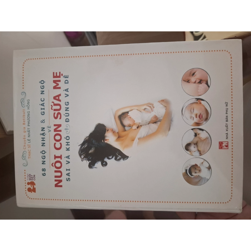 Sách Nuôi con sữa mẹ Lê Nhất Phương Hồng còn mới 99% 502725
