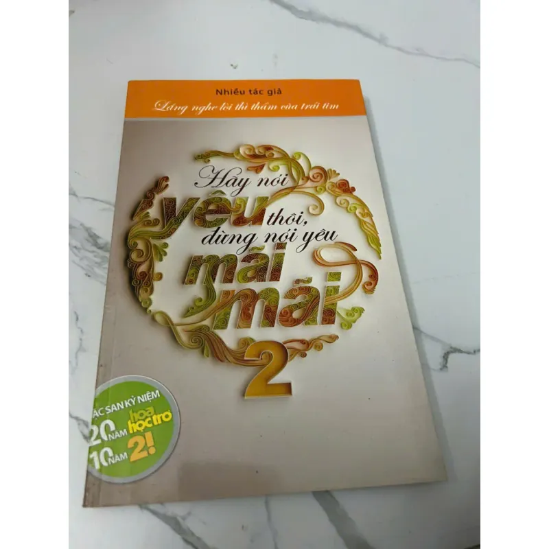 Hãy nói yêu thôi, đừng nói yêu mãi mãi  – Nhiều tác giả, NXB Hoa Học Trò 604150