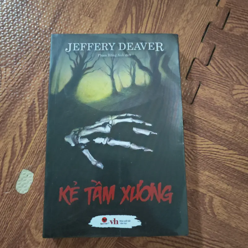 Kẻ tầm xương-Jeffery Deaver 969103