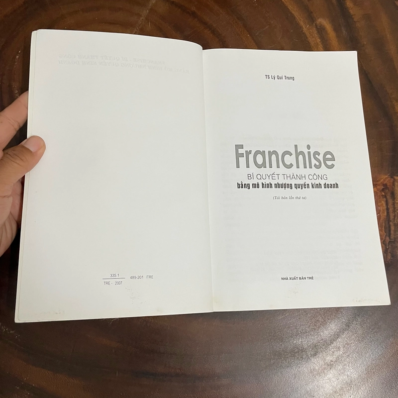 II Franchise _ Bí Quyết Thành Công Bằng Mô Hình Nhượng Quyền Kinh Doanh - TS. Lý Quí Trung 461918