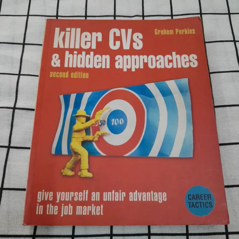 Sách ngoại văn Anh- Cẩm nang kiếm việc thời nay Killer CVs approaches. Tg Graham Perkins 761557