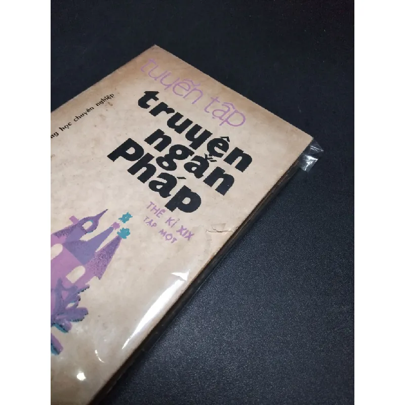 Tuyển tập truyện ngắn Pháp thế kỉ XIX tập một mới 60% bẩn bìa, ố vàng, tróc gáy, rách bìa 1987 HCM2603 VĂN HỌC 414681