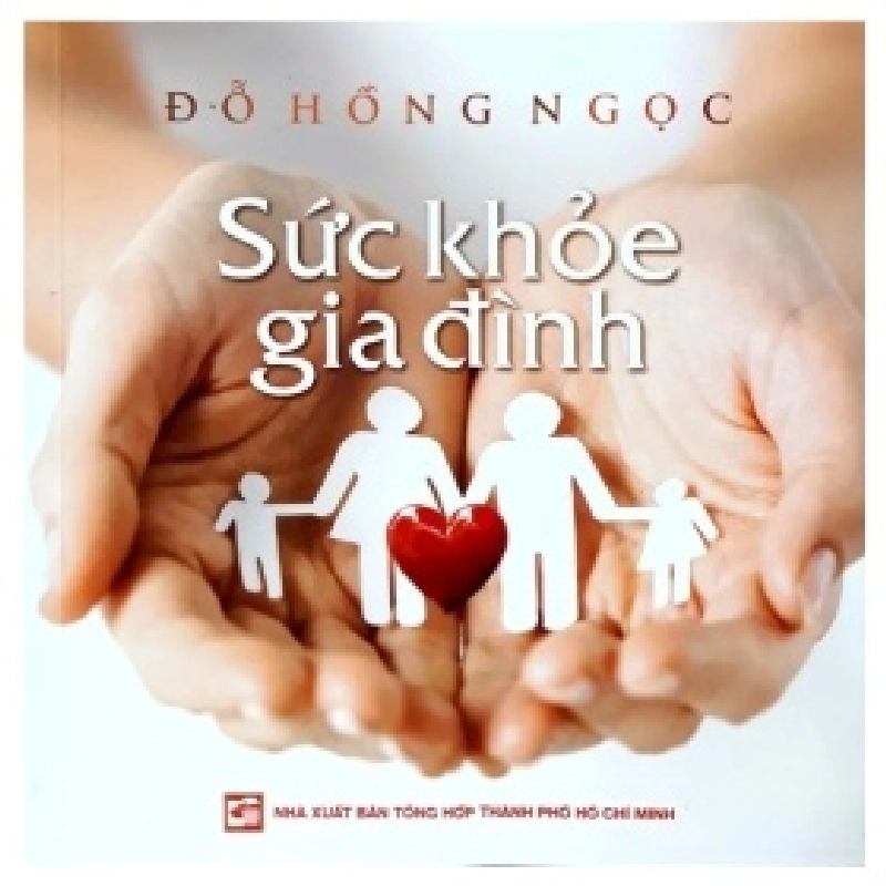 Sức Khỏe Gia Đình - Đỗ Hồng Ngọc 404023