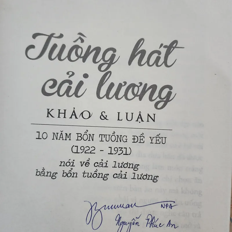 Tuồng hát cải lương khảo và luận | chữ ký tác giả Nguyễn phúc an 590879