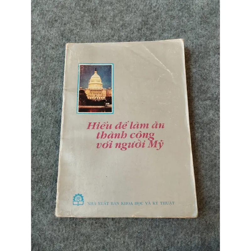 HIỂU ĐỂ LÀM ĂN THÀNH CÔNG VỚI NGƯỜI MỸ 719991