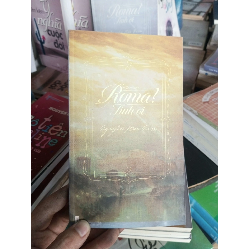 (Sách cũ SCGR) Roma tình ơi - Hữu Nam 2015 VAVO-A0 Blogmeo090426 1014792