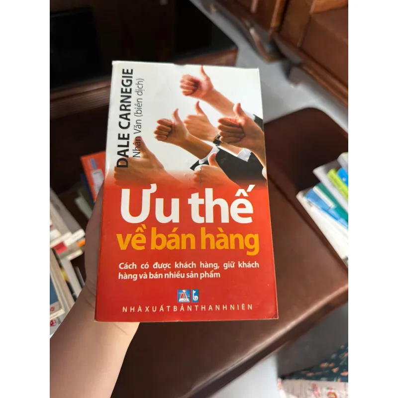 ƯU THẾ VỀ BÁN HÀNG – Dale Carnegie - K3 1008152