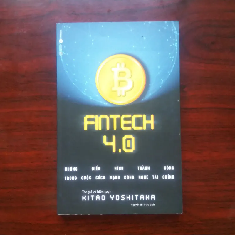 [Sách Kinh Tế Tài Chính] Fintech 4.0 (Kitaro Yoshitaka) 925461
