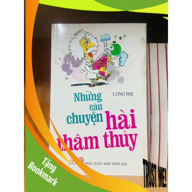 (TẶNG BOOKMARK) Những câu chuyện hài thâm thúy / Long Phi VĂN HỌC RBK2012-101 949584