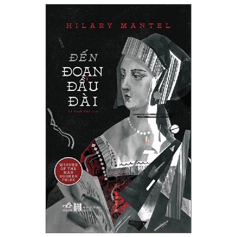 Đến đoạn đầu đài - Hilary Mantel 2022 New 100% HCM.PO 350825