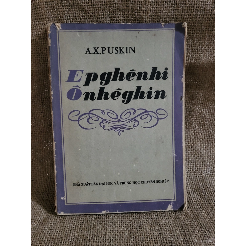 tiểu thuyết  Ghênhi Onhêchin
(Yevgeny Onegin) của  Pushkin 302347