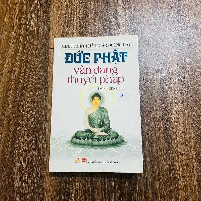 Đức Phật vẫn đang thuyết pháp - Jack Kornfield (Phật giáo) NBHT060526 1038850