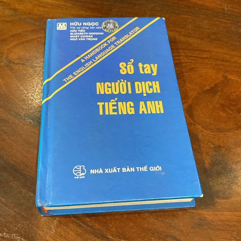 SỔ TAY NGƯỜI DỊCH TIẾNG ANH, BÌA CỨNG, XUẤT BẢN 2009 470913