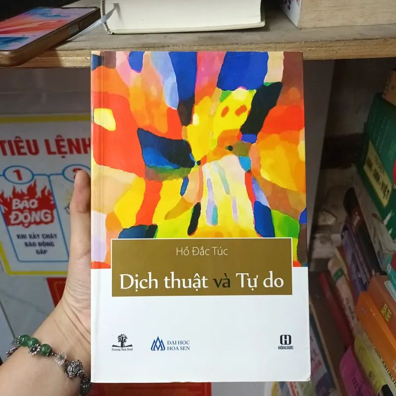 Dịch Thuật Và Tự Do - Hồ Đắc Túc 735315