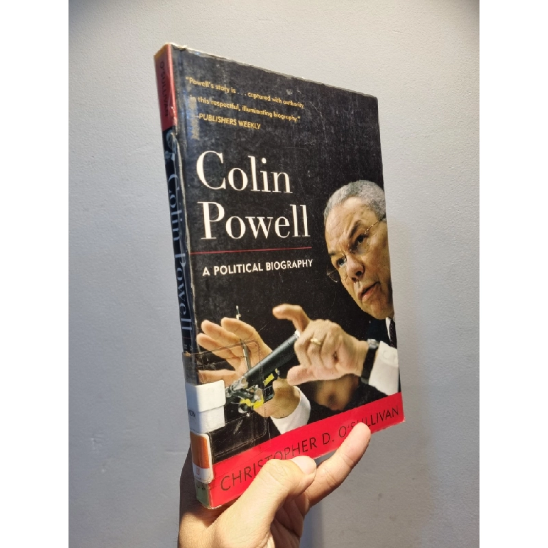 COLIN POWELL : A Political Biography - Christopher D. O'Sullivan 186143