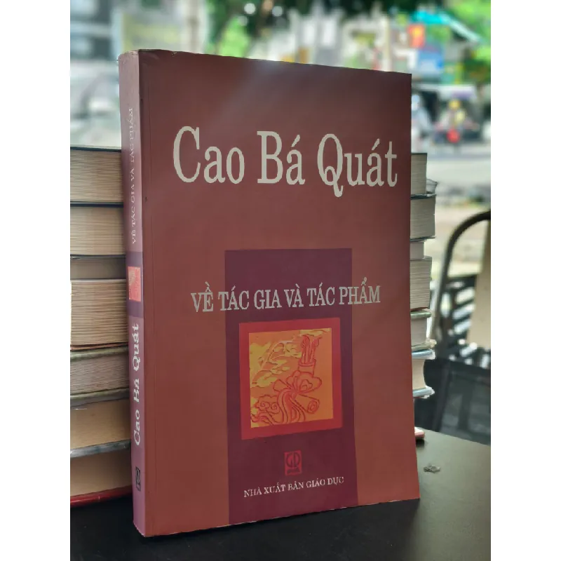 Cao Bá Quát - Về tác gia và tác phẩm 688842
