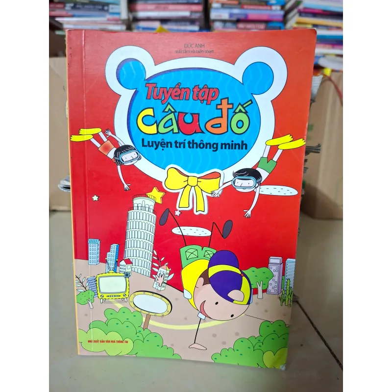 Tuyển tập câu đố - Luyện trí thông minh 927369