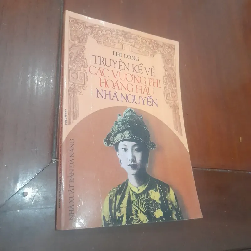 Chuyện kể về CÁC VƯƠNG PHI HOÀNH HẬU NHÀ NGUYỄN 682752