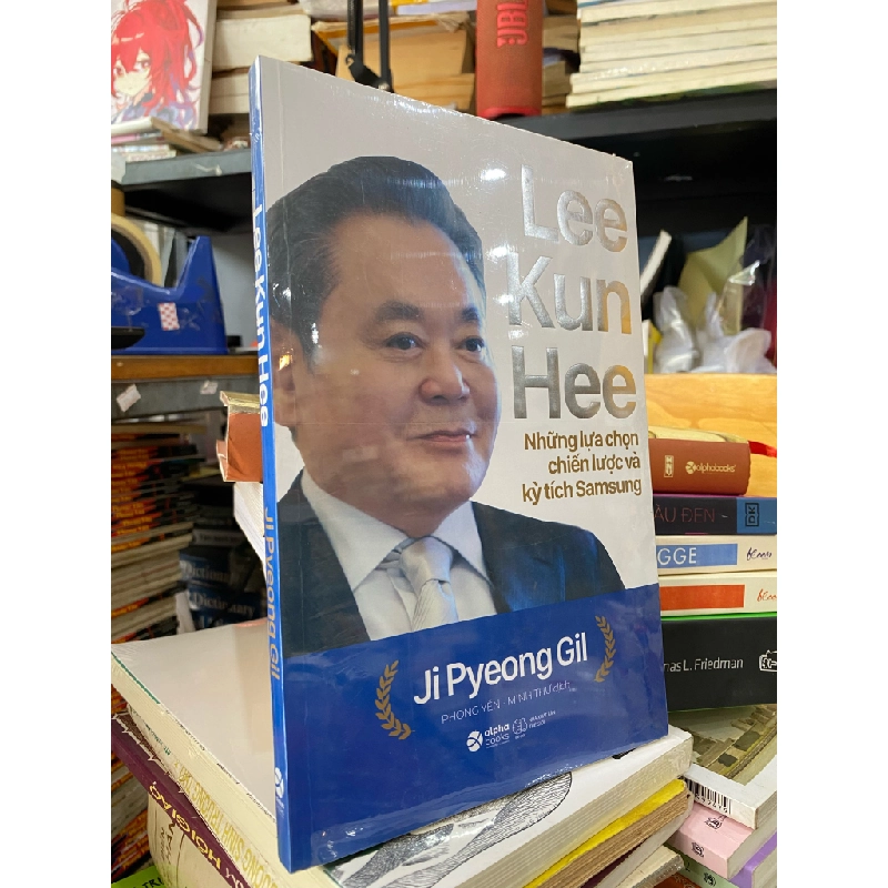 Lee Kun Hee: Những lựa chọn chiến lược và kỳ tích Samsung 120840